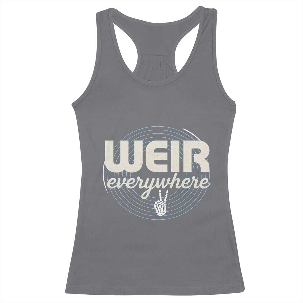 Weir Everywhere Retro Tribute Racerback Tank Top Psychedelic Peace and Music Culture TS02 Charcoal Print Your Wear