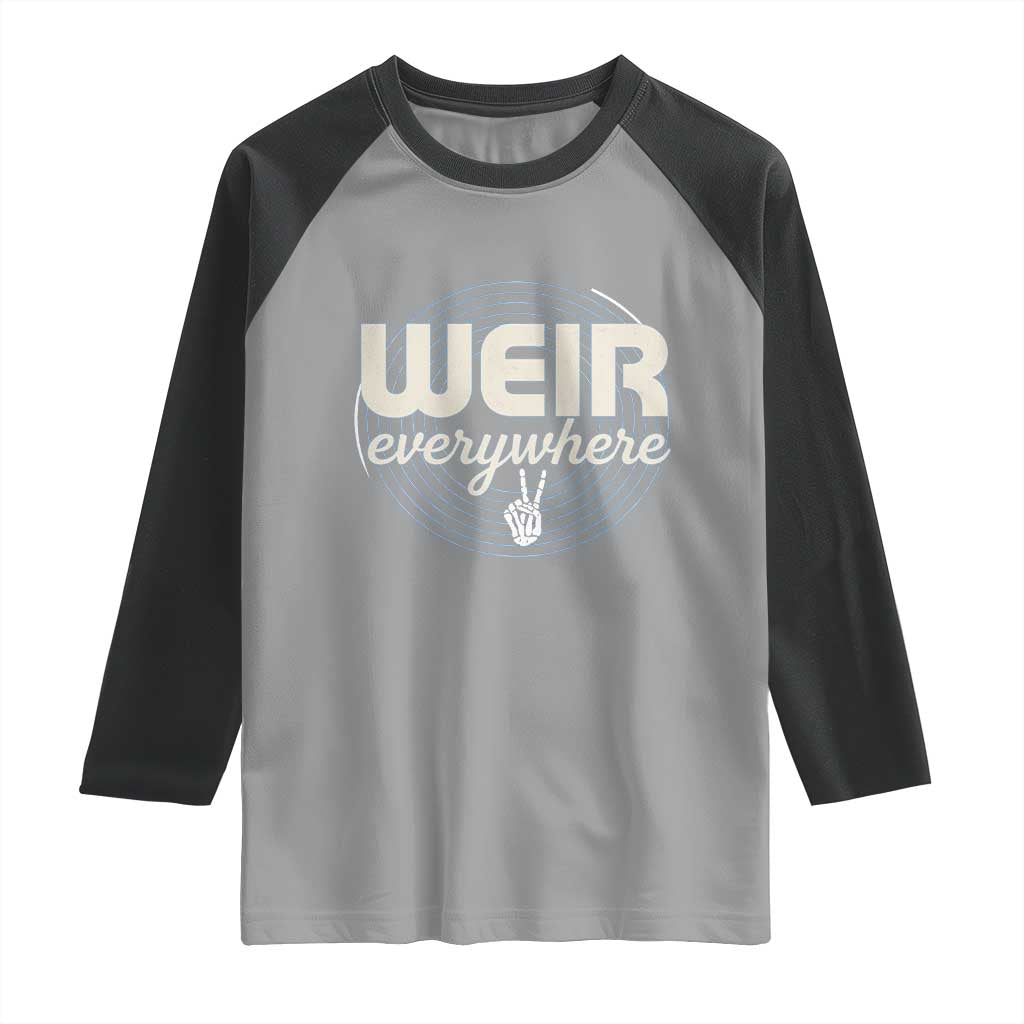 Weir Everywhere Retro Tribute Raglan Shirt Psychedelic Peace and Music Culture TS02 Sport Gray Black Print Your Wear