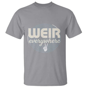 Weir Everywhere Retro Tribute T Shirt Psychedelic Peace and Music Culture TS02 Sport Gray Print Your Wear