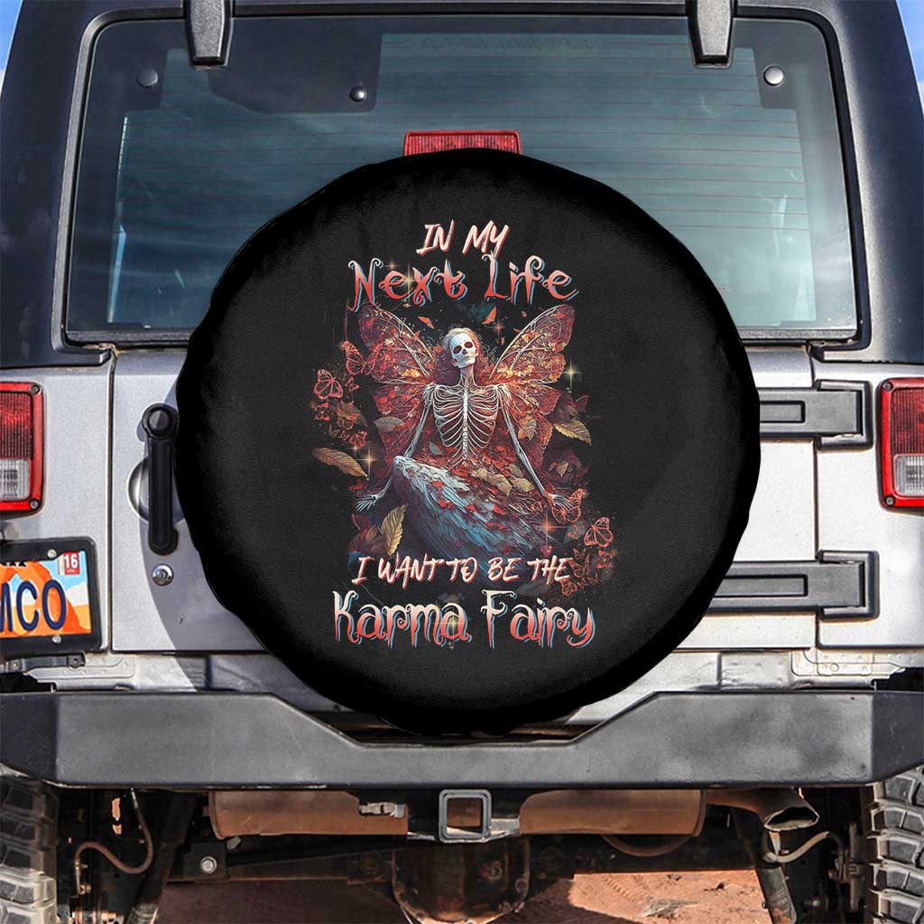 Fairy Skeleton Spare Tire Cover In My Next Life I Want To Be The Karma Fairy Butterfly TS02 No hole Black Print Your Wear