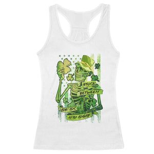 Irish Skeleton Racerback Tank Top Stuck Between IDK IDC And IDGAF St Patrick's Day Green Flag Skull TS02 White Print Your Wear