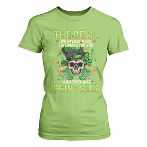 Irish Skull T Shirt For Women I Whispered Back Bring Beer Devil St Patrick's Day Drinking Skeleton TS02 Lime Print Your Wear