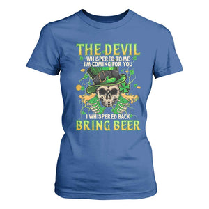 Irish Skull T Shirt For Women I Whispered Back Bring Beer Devil St Patrick's Day Drinking Skeleton TS02 Royal Blue Print Your Wear