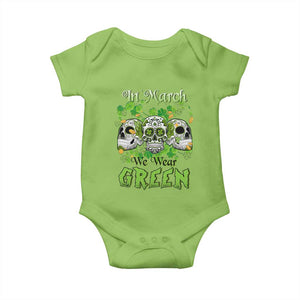 Irish Sugar Skull Baby Onesie In March We Wear Green Celebrate St Patrick's Day TS02 Lime Print Your Wear