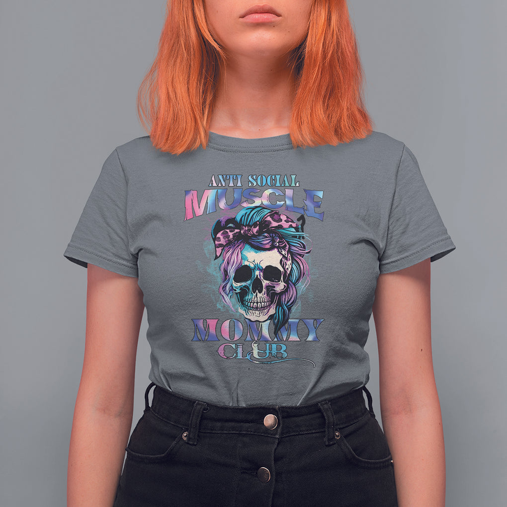 Skull Mom T Shirt For Women Anti Social Muscle Mommy Club Tie Dye Messy Bun Mama TS02 Charcoal Printyourwear