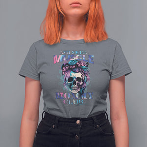 Skull Mom T Shirt For Women Anti Social Muscle Mommy Club Tie Dye Messy Bun Mama TS02 Charcoal Printyourwear