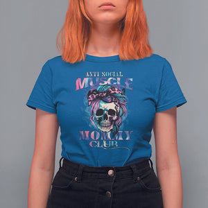Skull Mom T Shirt For Women Anti Social Muscle Mommy Club Tie Dye Messy Bun Mama TS02 Royal Blue Printyourwear