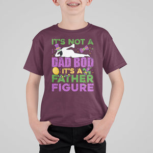 Funny Mardi Gras Dad T Shirt For Kid It's Not A Dad Bod It's A Father Figure TS02 Maroon Printyourwear