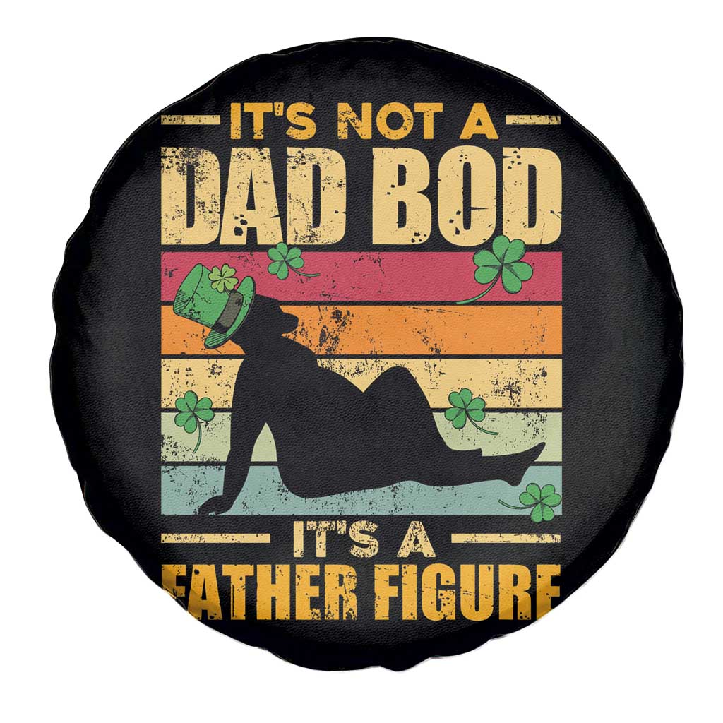 Funny Daddy St Patricks Day Spare Tire Cover It's Not A Dad Bod It's A Father Figure TS02 Print Your Wear