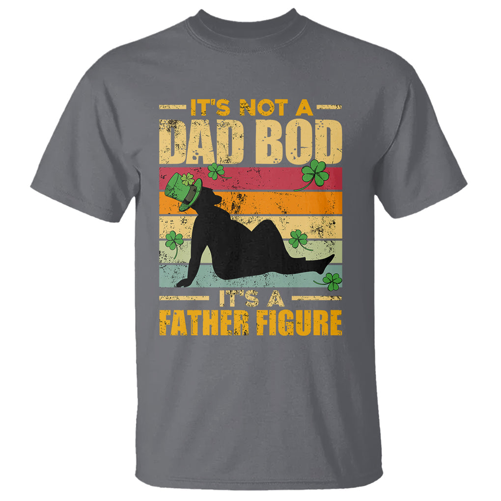 Funny Daddy St. Patricks Day T Shirt It's Not A Dad Bod It's A Father Figure TS02 Charcoal Printyourwear