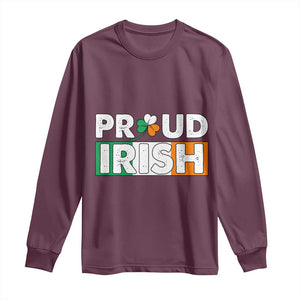 Proud Irish St Patricks Day Long Sleeve Shirt Shamrock Lucky Charm Ireland Flag TS02 Maroon Print Your Wear