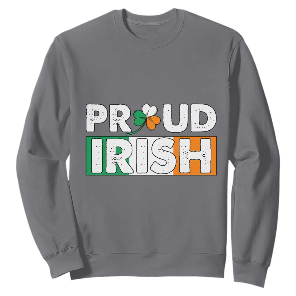 Proud Irish St. Patricks Day Sweatshirt Shamrock Lucky Charm Ireland Flag TS02 Charcoal Printyourwear