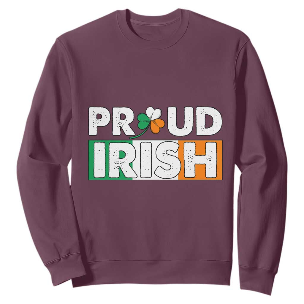 Proud Irish St. Patricks Day Sweatshirt Shamrock Lucky Charm Ireland Flag TS02 Maroon Printyourwear