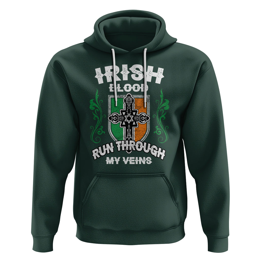 Irish Pride Hoodie Irish Blood Run Through My Veins Ireland Flag Celtic Cross TS02 Dark Forest Green Printyourwear