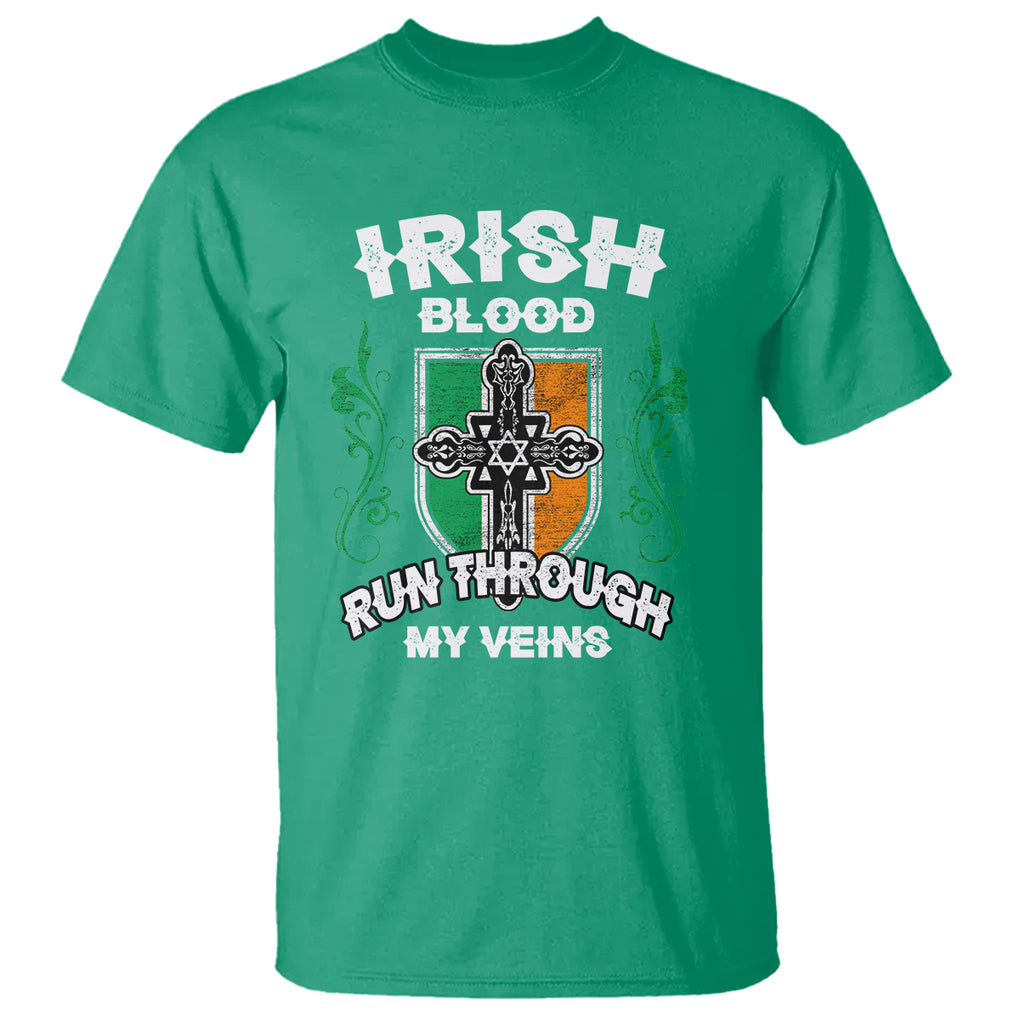 Irish Pride T Shirt Irish Blood Run Through My Veins Ireland Flag Celtic Cross TS02 Irish Green Printyourwear