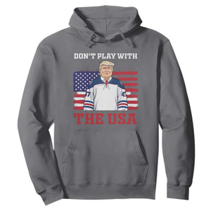 USA Flag Hockey Trump Hoodie Don't Play With The USA TS02 Charcoal Print Your Wear