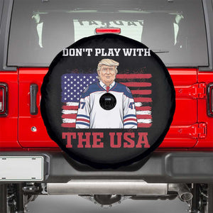 USA Flag Hockey Trump Spare Tire Cover Don't Play With The USA TS02 Black Print Your Wear