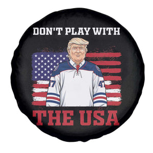 USA Flag Hockey Trump Spare Tire Cover Don't Play With The USA TS02 Print Your Wear