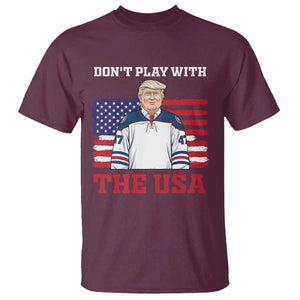 USA Flag Hockey Trump T Shirt Don't Play With The USA TS02 Maroon Print Your Wear