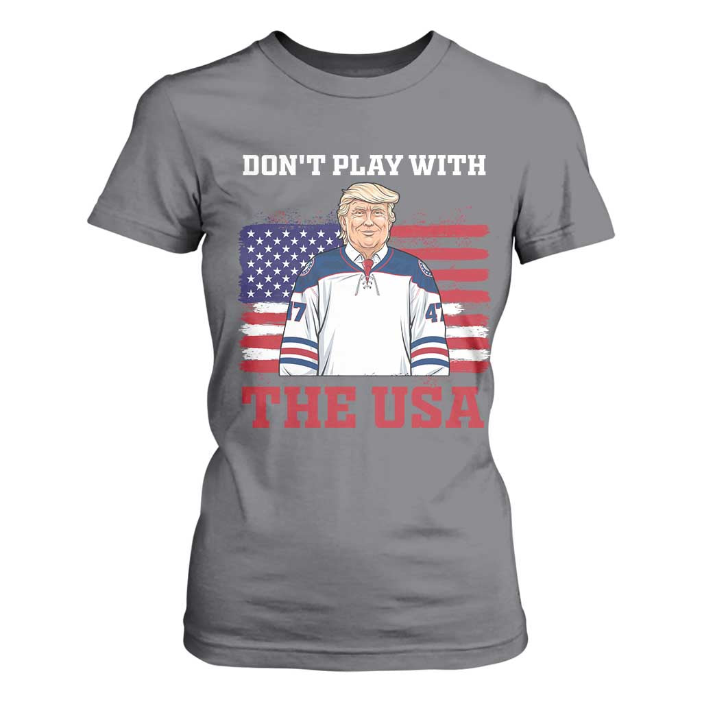 USA Flag Hockey Trump T Shirt For Women Don't Play With The USA TS02 Charcoal Print Your Wear