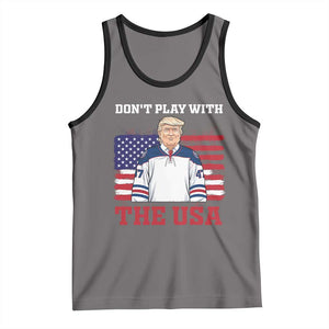 USA Flag Hockey Trump Tank Top Don't Play With The USA TS02 Deep Heather Black Print Your Wear