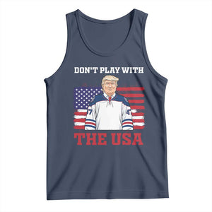 USA Flag Hockey Trump Tank Top Don't Play With The USA TS02 Navy Print Your Wear