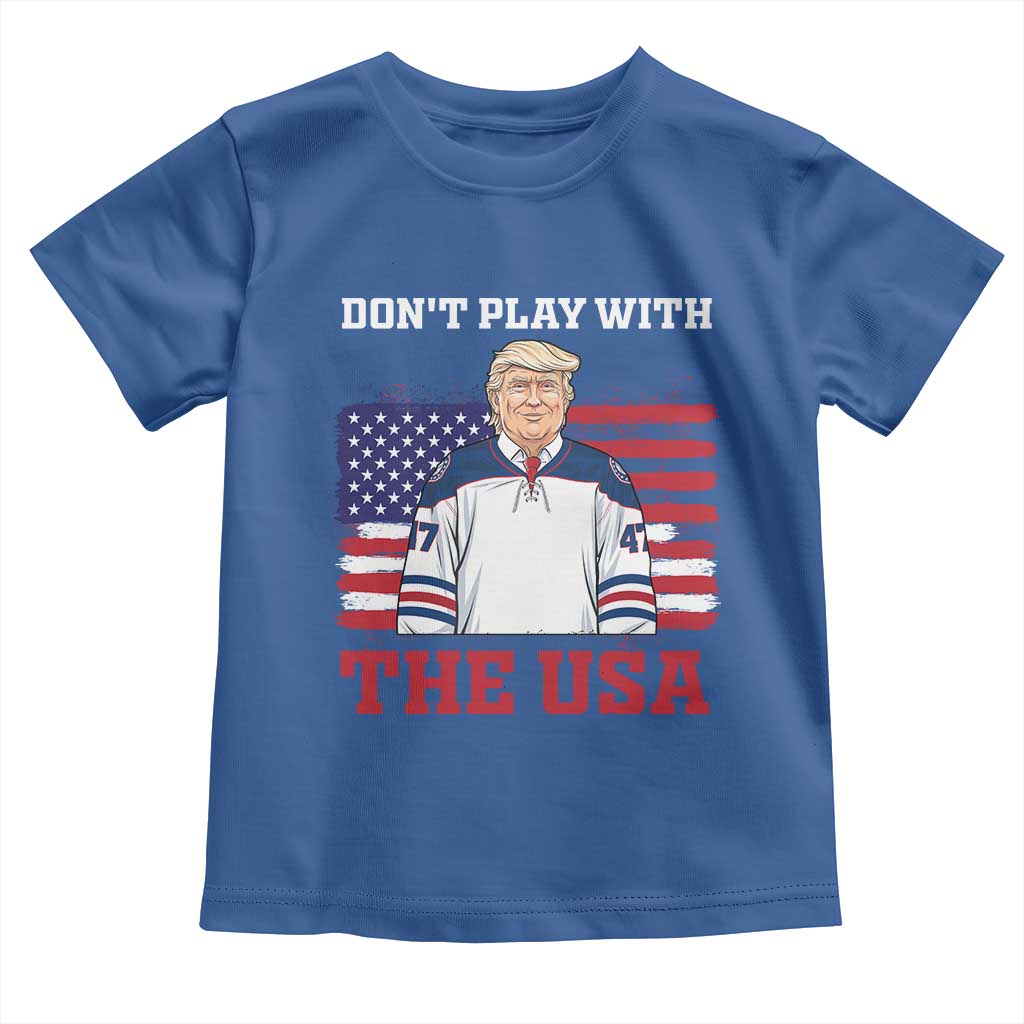 USA Flag Hockey Trump Toddler T Shirt Don't Play With The USA TS02 Royal Blue Print Your Wear