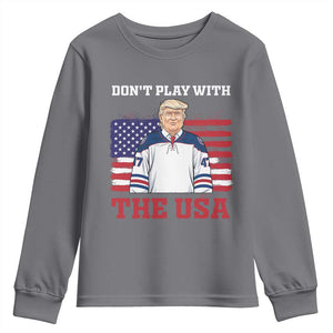 USA Flag Hockey Trump Youth Sweatshirt Don't Play With The USA TS02 Charcoal Print Your Wear
