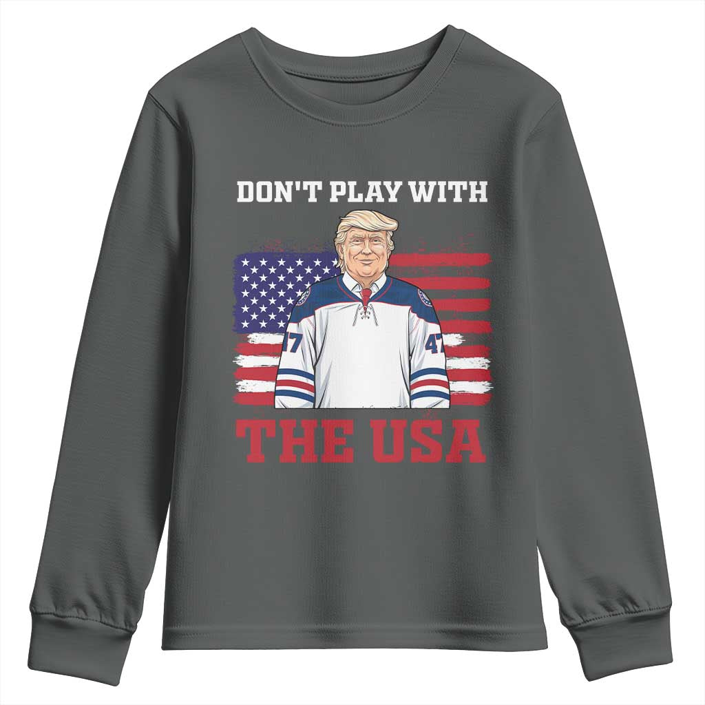 USA Flag Hockey Trump Youth Sweatshirt Don't Play With The USA TS02 Dark Heather Print Your Wear