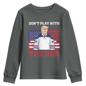USA Flag Hockey Trump Youth Sweatshirt Don't Play With The USA TS02 Dark Heather Print Your Wear
