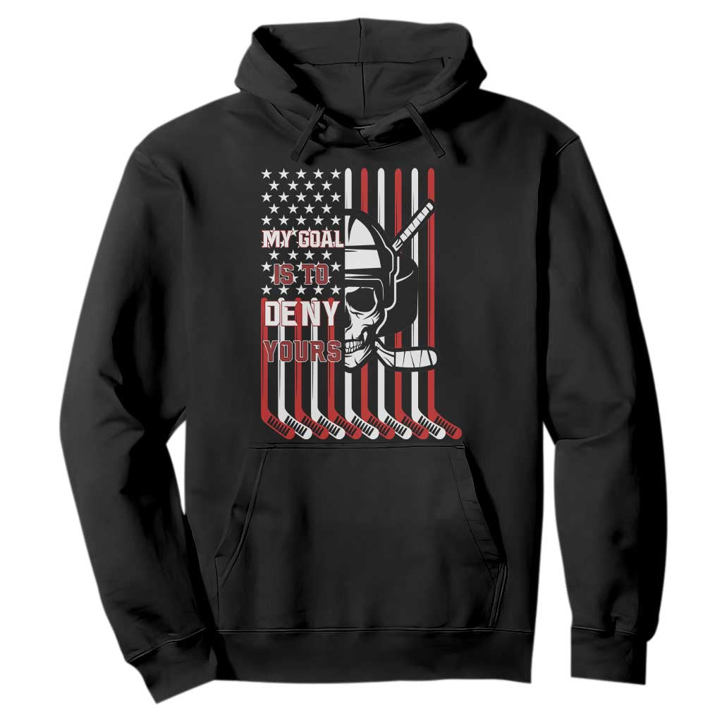 USA Flag Hockey Hoodie Skull Player My Goal Is To Deny Yours TS02 Black Print Your Wear