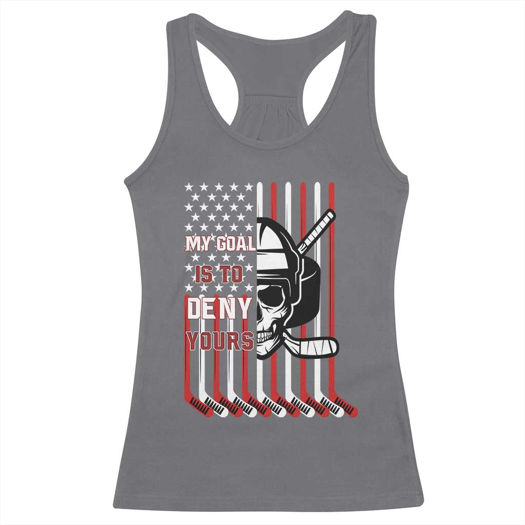USA Flag Hockey Racerback Tank Top Skull Player My Goal Is To Deny Yours TS02 Charcoal Print Your Wear