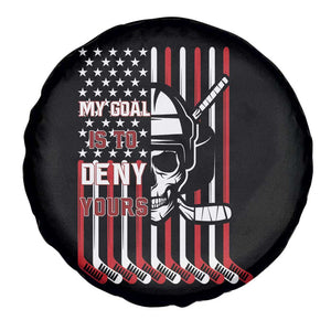 USA Flag Hockey Spare Tire Cover Skull Player My Goal Is To Deny Yours TS02 Print Your Wear