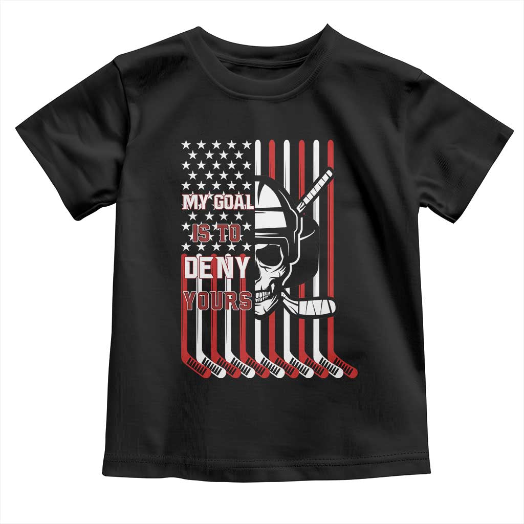 USA Flag Hockey Toddler T Shirt Skull Player My Goal Is To Deny Yours TS02 Black Print Your Wear