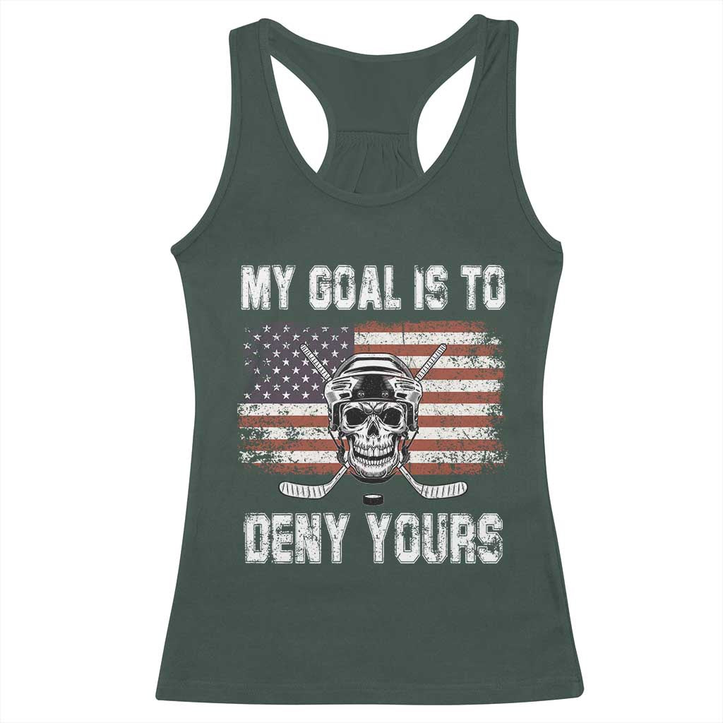 USA Flag Hockey Skull Racerback Tank Top My Goal Is To Deny Yours TS02 Dark Forest Green Print Your Wear