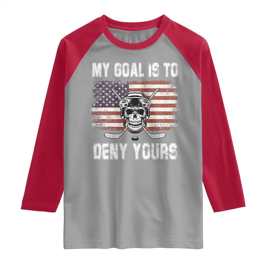 USA Flag Hockey Skull Raglan Shirt My Goal Is To Deny Yours TS02 Sport Gray Red Print Your Wear