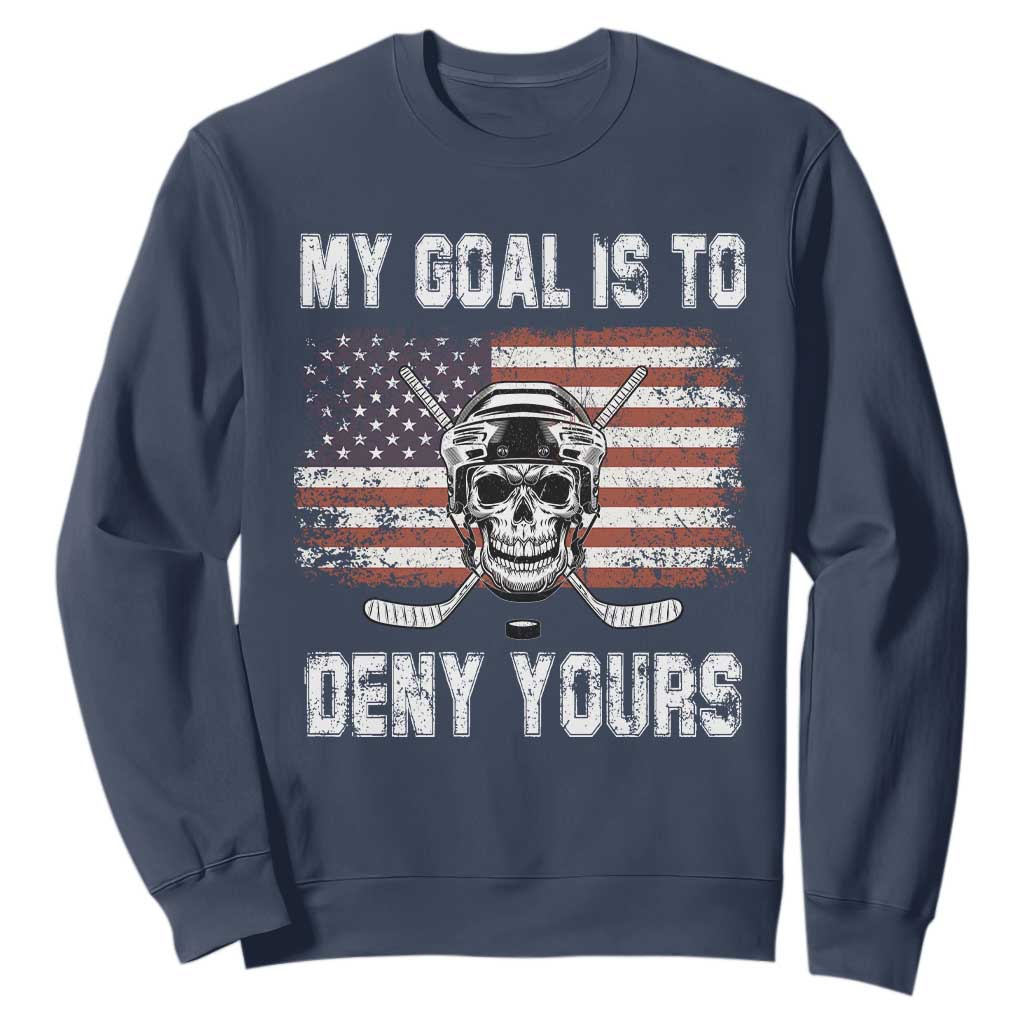USA Flag Hockey Skull Sweatshirt My Goal Is To Deny Yours TS02 Navy Print Your Wear