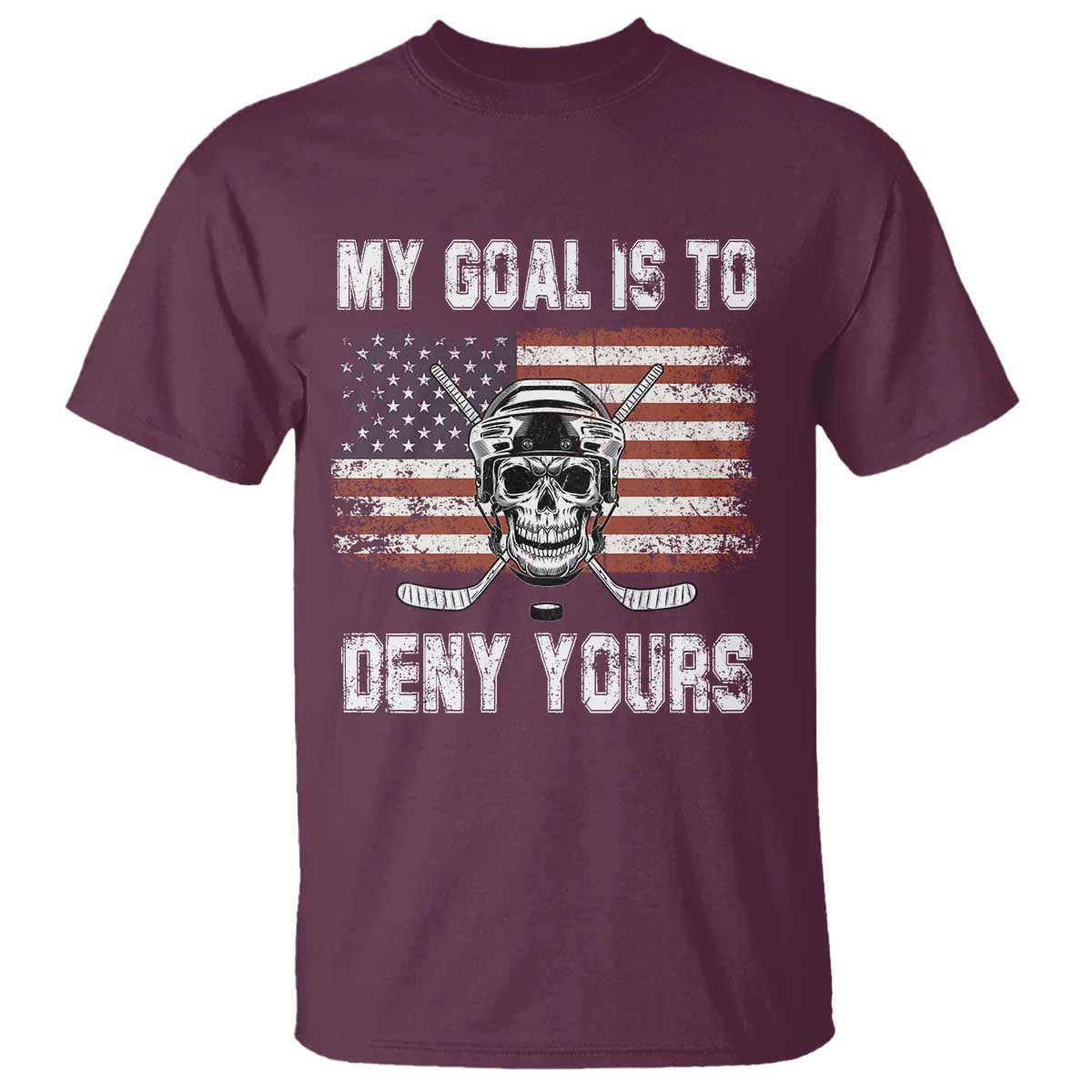 USA Flag Hockey Skull T Shirt My Goal Is To Deny Yours TS02 Maroon Print Your Wear