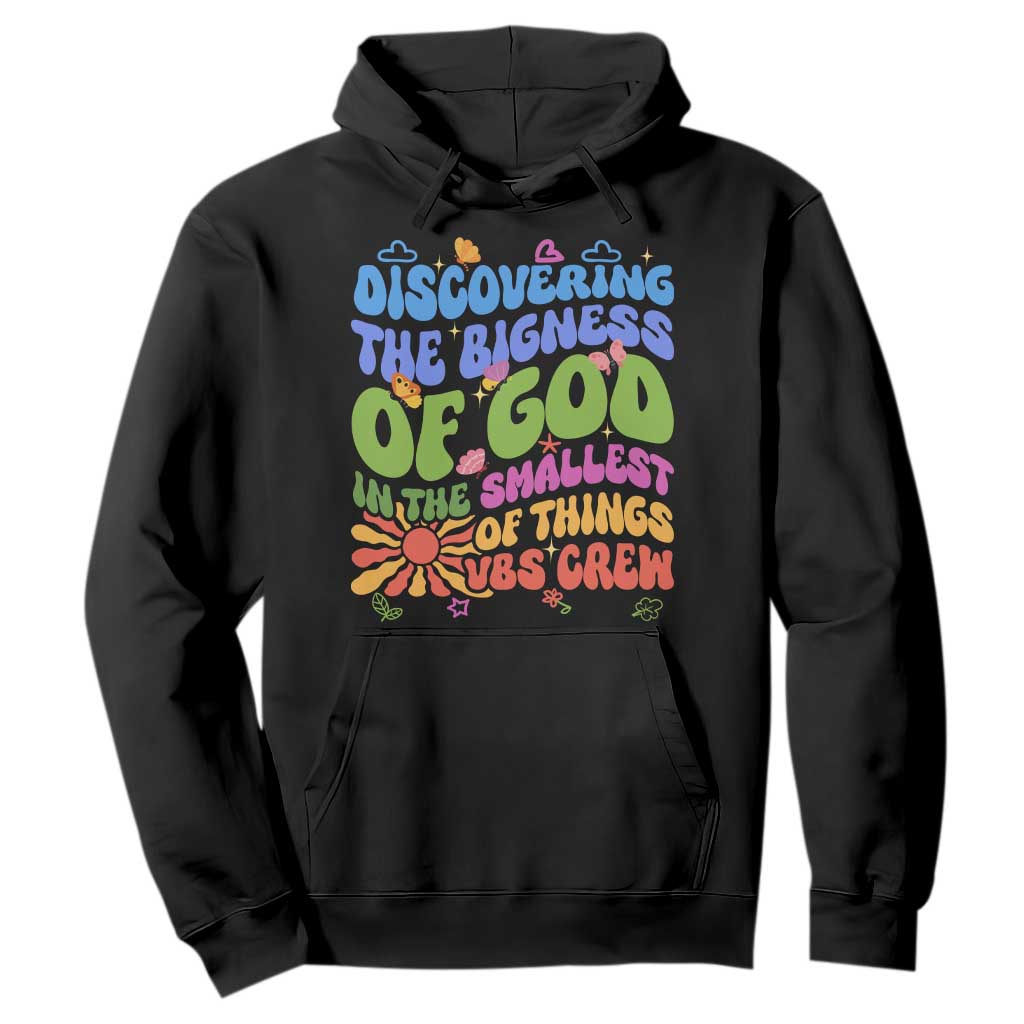 VBS 2025 Hoodie Discovering The Bigness Of God In The Smallest Of Things Retro Groovy TS02 Black Print Your Wear