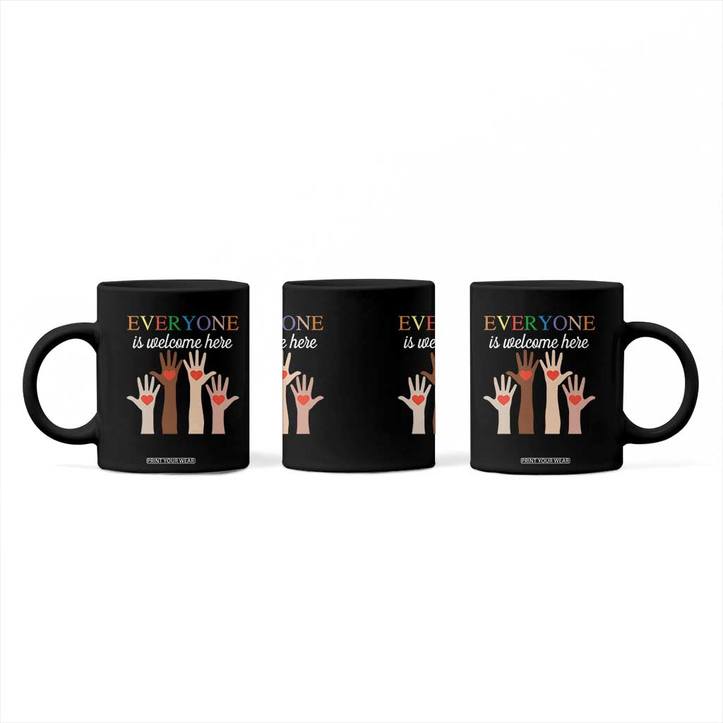 Everyone Is Welcome Here Coffee Mug Equality Fist Hands Hearts TS02 Print Your Wear