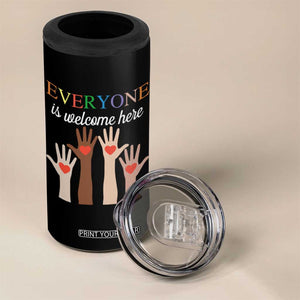 Everyone Is Welcome Here 4 in 1 Can Cooler Tumbler Equality Fist Hands Hearts TS02 Print Your Wear