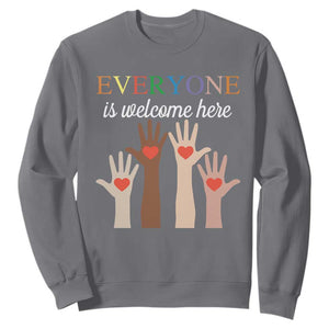 Everyone Is Welcome Here Sweatshirt Equality Fist Hands Hearts TS02 Charcoal Print Your Wear
