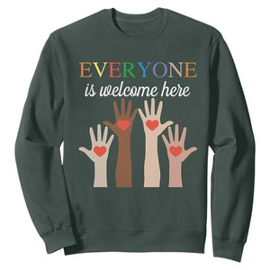 Everyone Is Welcome Here Sweatshirt Equality Fist Hands Hearts TS02 Dark Forest Green Print Your Wear