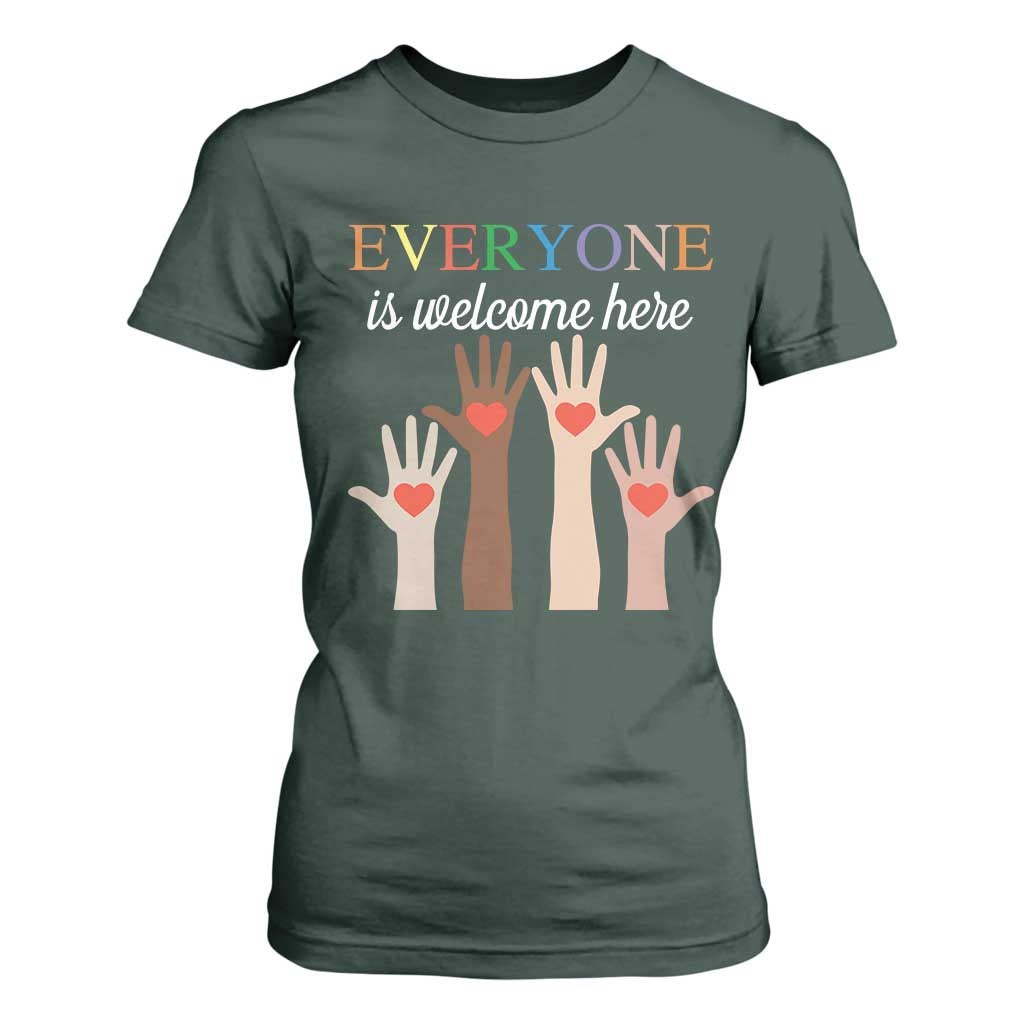 Everyone Is Welcome Here T Shirt For Women Equality Fist Hands Hearts TS02 Dark Forest Green Print Your Wear