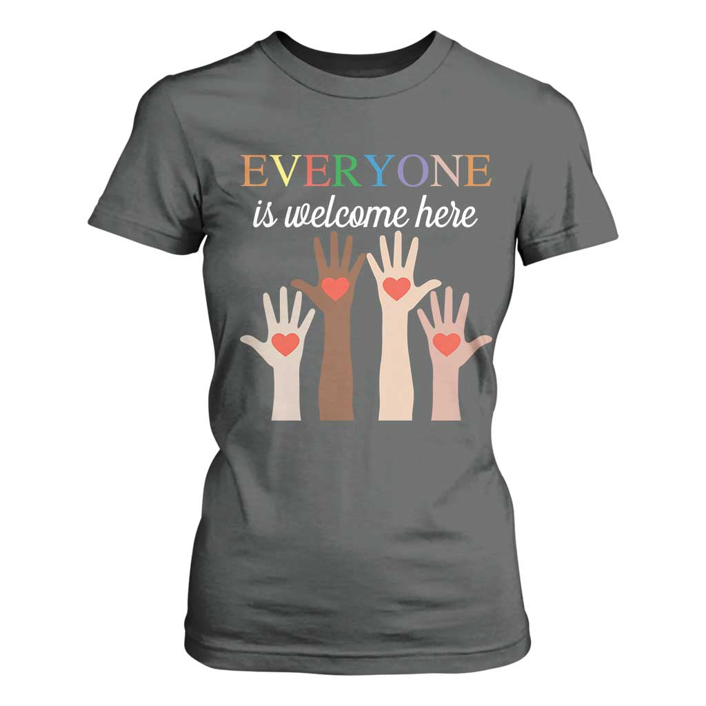 Everyone Is Welcome Here T Shirt For Women Equality Fist Hands Hearts TS02 Dark Heather Print Your Wear