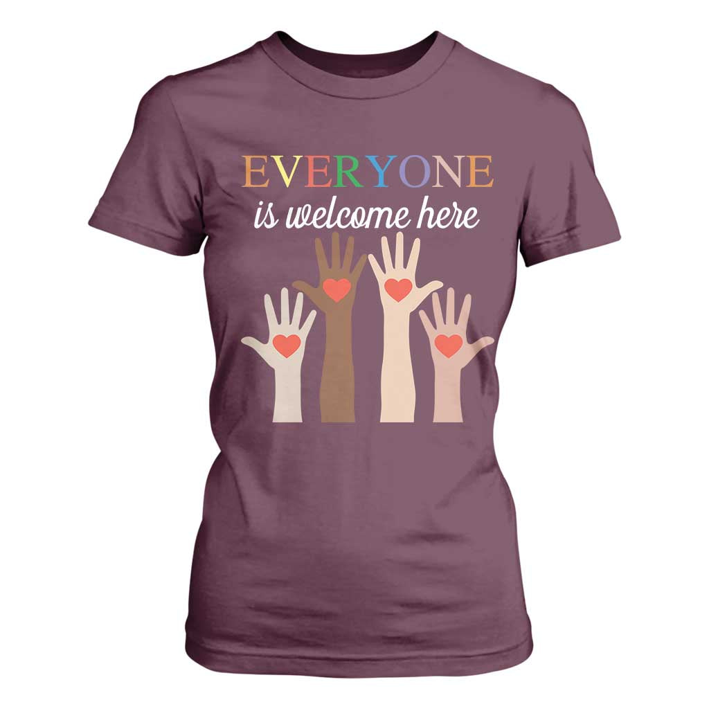 Everyone Is Welcome Here T Shirt For Women Equality Fist Hands Hearts TS02 Maroon Print Your Wear