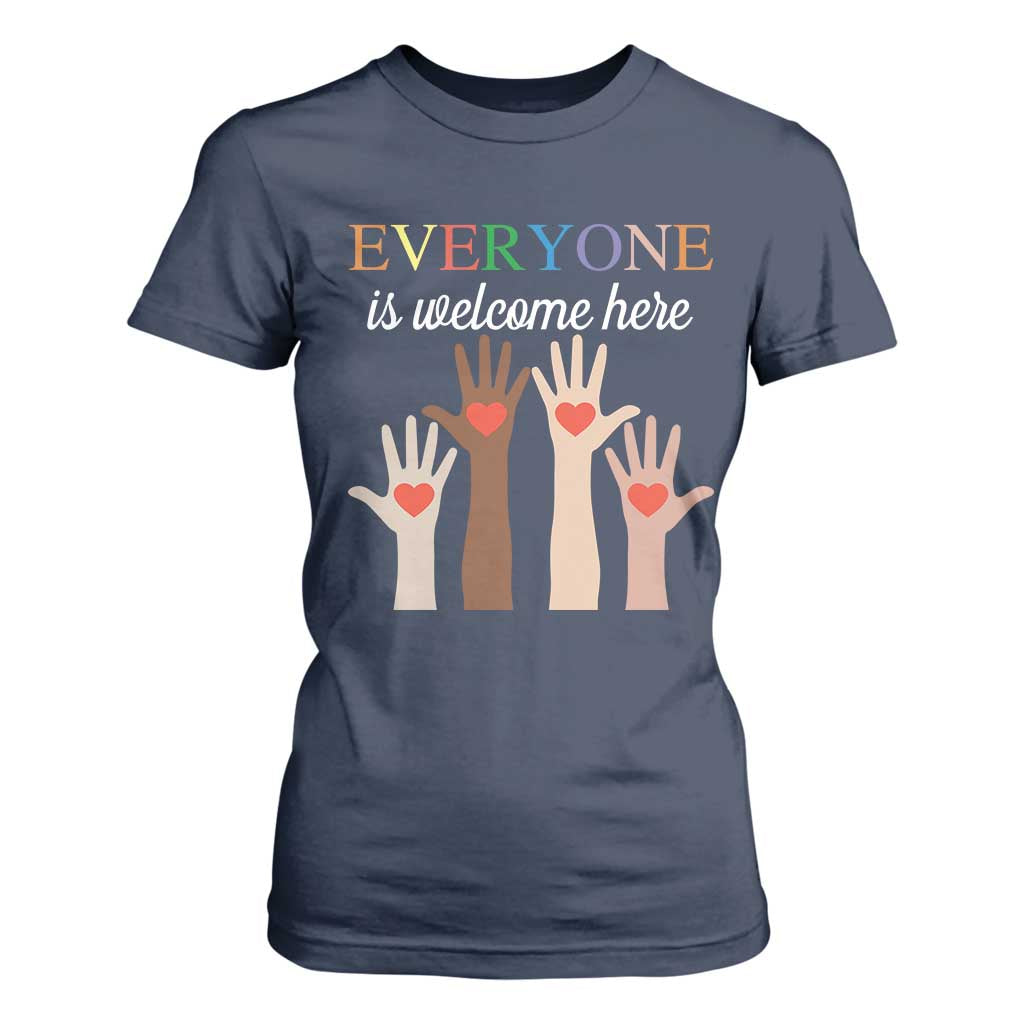 Everyone Is Welcome Here T Shirt For Women Equality Fist Hands Hearts TS02 Navy Print Your Wear