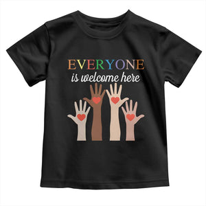 Everyone Is Welcome Here Toddler T Shirt Equality Fist Hands Hearts TS02 Black Print Your Wear