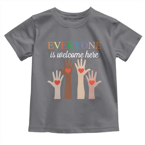 Everyone Is Welcome Here Toddler T Shirt Equality Fist Hands Hearts TS02 Charcoal Print Your Wear