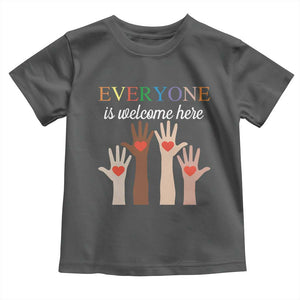 Everyone Is Welcome Here Toddler T Shirt Equality Fist Hands Hearts TS02 Dark Heather Print Your Wear